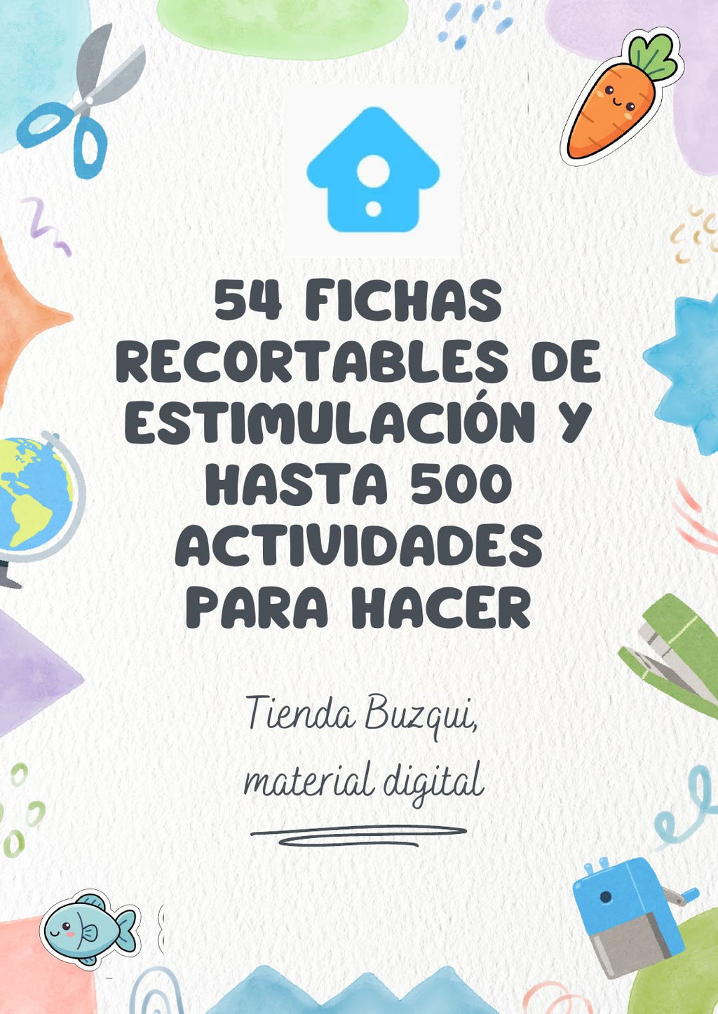 500 Actividades — Kit Digital de Estimulación Temprana (2 a 5 años)
